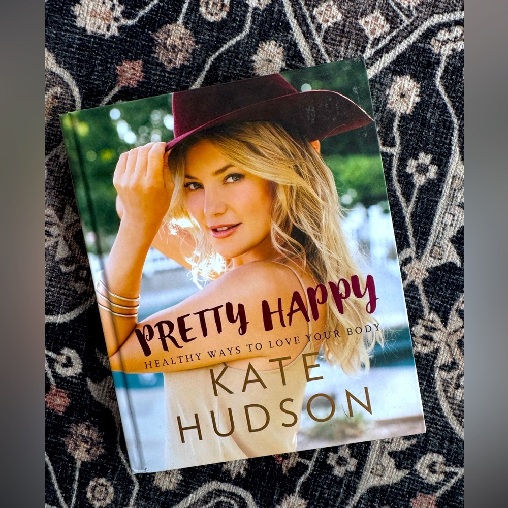 Pretty Happy: Healthy ways to love your body hardcover